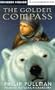 The Golden Compass (His Dark Materials, Book 1)