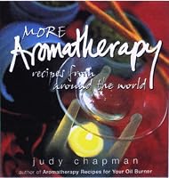 More Aromatherapy Recipes From Around the World