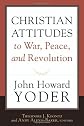 Christian Attitudes to War, Peace, and Revolution