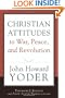 Christian Attitudes to War, Peace, and Revolution