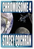 Chromosome 4: a Science Fiction, Science Fiction Thriller