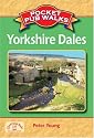 Pocket Pub Walks in the Yorkshire Dales (Pocket Pub Walks)