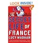 The Secret Life of France