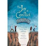 Joy Of Conflict Resolution, Theby Gary Harper
