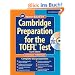 Cambridge Preparation for the TOEFL Test + CD (Cambridge Preparation for the TOEFL (W/CD ROM))