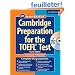 Cambridge Preparation for the TOEFL� Test Book with CD-ROM