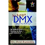 No Longer DMX: But Alive in Christ book cover