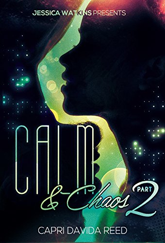Calm and Chaos 2: the finale