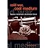 Cold War, Cool Medium: Television, McCarthyism, and American Culture (Film and Culture)