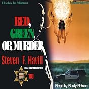 Red, Green, or Murder: A Sheriff Bill Gastner Mystery #10 | [Steven Havill]