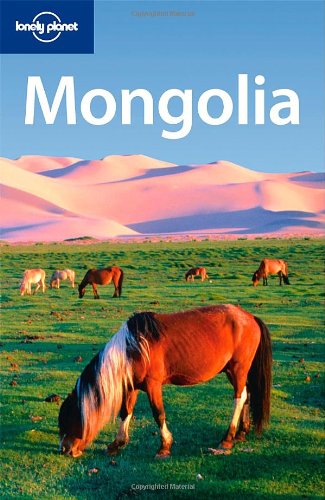 Lonely Planet Mongolia (Country Travel Guide)