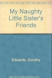 My naughty little sister's friends