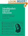 Mendelssohn's Musical Education: A Study and Edition of His Exercises in Composition (Cambridge Studies in Music)