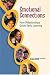 Book Emotional Connections: How Relationships Guide Early Learning