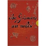 Le Grimoire au rubis : Coffret en 3 volumes : Tome 1, Bertoul et le secret des hiboux ; Tome 2, Le sortil�ge du chat ; Tome 3, Le chant des loupspar B�atrice Bottet