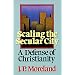 Beginner Apologetics In Order of Relevance and Ease of Read