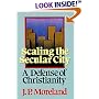 Scaling the Secular City: A Defense of Christianity (Scaling the Secular City)