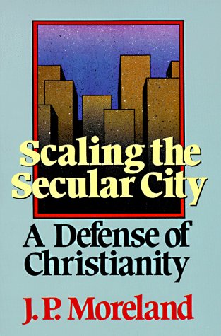 Scaling the Secular City: A Defense of Christianity (Scaling the Secular City) under General in The Books Store