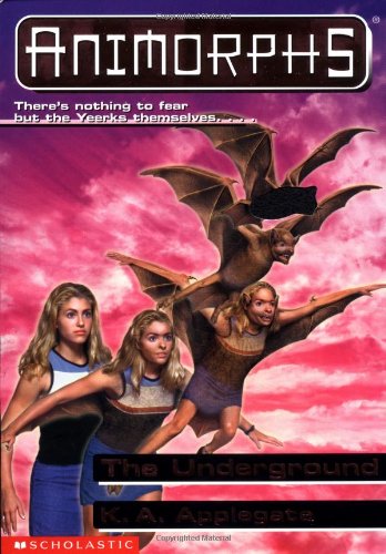 The Underground (Animorphs #17)