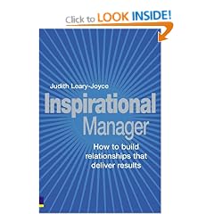 Inspirational Manager: How to Build Relationships That Deliver Results