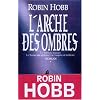 L'Arche des ombres, Tome 1 :