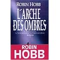 L'Arche des ombres, Tome 1 :