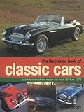 Illustrated Book of Classic Cars (Illustrated Book of)