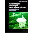 Bayesian Logical Data Analysis for the Physical Sciences: A Comparative Approach with...