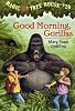 Good Morning, Gorillas (Magic Tree House)