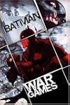 Batman: War Games - Act 03 End Game