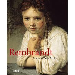 Rembrandt. Genie auf der Suche