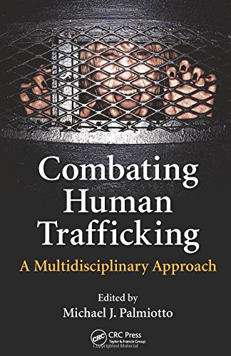 Combating Human Trafficking: A Multidisciplinary Approach