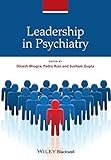 Leadership in psychiatry