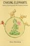 Chasing Elephants : Healing Psychologically With Buddhist Wisdom