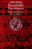 Remarkable Providences: Readings on Early American History