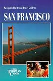 Passport's Illustrated Travel Guide to San Francisco (Passport's Illustrated Travel Guides from Thomas Cook)