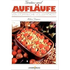 Gratins und Aufl�ufe