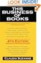 This Business of Books: A Complete Overview of the Industry from Concept Through Sales