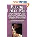Easing Labor Pain : The Complete Guide to a More Comfortable and Rewarding Birth, Revised Edition