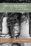 The law school book: Succeeding at la...