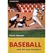 Baseball: vom Hit zum Homerun