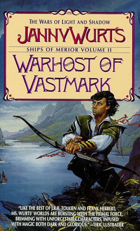 Cover image : Warhost of Vastmark (Ships of Merior/Janny Wurts, Vol 2)