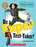 Be A Super Test Taker!