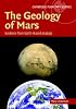 The Geology of Mars: Evidence from Earth-Based Analogs (Cambridge Planetary Science)