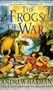 Frogs of War, The