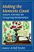 Making the Moments Count: Leisure Activities for Caregiving Relationships
