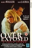 Over Exposed [VHS]