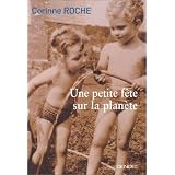 Une petite f�te sur la plan�tepar Corinne Roche