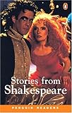 *STORIES FROM SHAKESPEARE PGRN3 (Penguin Readers, Level 3)