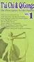 T'ai Chi & QiGong: The Prescription for the Future (Volume 1) [VHS]
